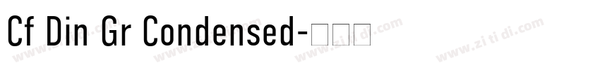 Cf Din Gr Condensed字体转换